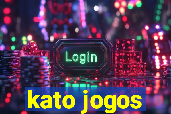 kato jogos